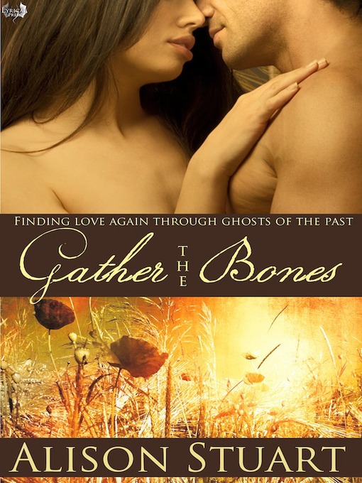 Title details for Gather the Bones by Alison Stuart - Available